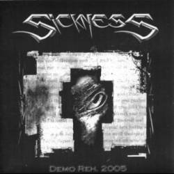 Sickness (CHL) : Demo Rehearsal 2005